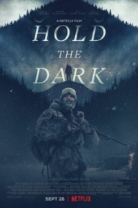 Постер Придержи тьму (Hold the Dark)