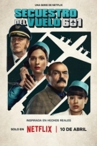 Захват рейса 601 (1 сезон) 
