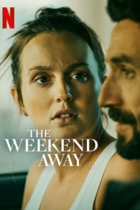 Постер Поездка на выходные (The Weekend Away)