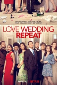 Постер Любовь. Свадьба. Повтор (Love. Wedding. Repeat)