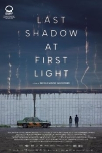 Постер Последняя тень при первом свете (Last Shadow at First Light)