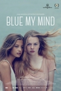 Постер Синева внутри меня (Blue My Mind)