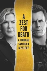 Постер Цедра для смерти: Расследование Ханны Свенсен (A Zest for Death: A Hannah Swensen Mystery)