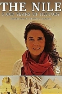 Постер 5000 лет истории Нила (The Nile: Egypt's Great River with Bettany Hughes)