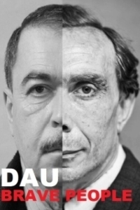 
ДАУ. Смелые люди (2020) 