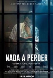 
Nada a Perder (2018) 