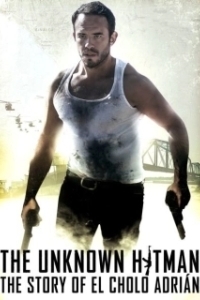 Неизвестный. История Чоло Адриано (1 сезон) 
