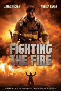 Постер Борьба с огнем (Fighting the Fire)