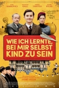 
Как я научился быть ребёнком (2019) 