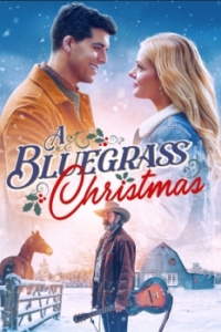 Постер Рождество в стиле Блюграсс (A Bluegrass Christmas)