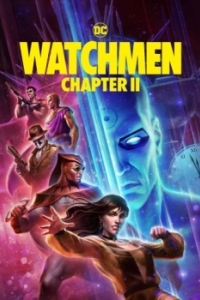 Постер Хранители: Часть 2 (Watchmen: Chapter II)