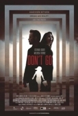 Постер Не уходи (2018)
