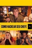 Постер Как хакнуть босса (2021)