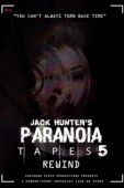 Постер Параноидальные плёнки 5: Перемотка (2020)