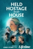 Постер Заложница в собственном доме. (2024)