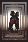 Постер Не уходи (2018)