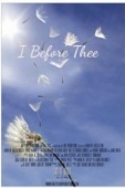 Постер I Before Thee (2016)