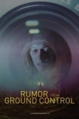 Постер Слухи из наземного управления (2018)