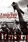 Постер Linkin Park: Live in Texas (2003)