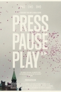 Постер Нажми на кнопку (Press Pause Play)