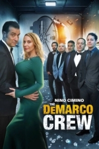 Постер Команда ДеМарко (The DeMarco Crew)
