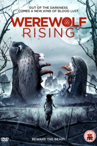 Постер Воскрешение оборотня (Werewolf Rising)