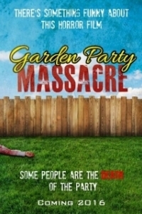 Постер Резня в саду (Garden Party Massacre)