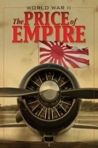 Постер Вторая мировая война: цена империи (World War II - The Price of Empire)