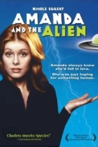Постер Аманда и инопланетянин (Amanda & the Alien)