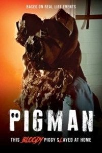 Постер Пигмен (Pigman)