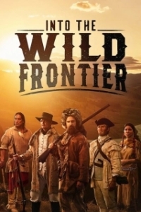 Постер На дикой границе (Into the Wild Frontier)