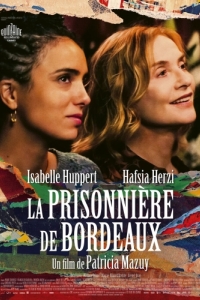 Постер Часы посещения (La prisonnière de Bordeaux)