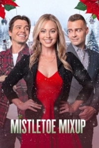 Постер Поцелуй под омелой (Mistletoe Mixup)