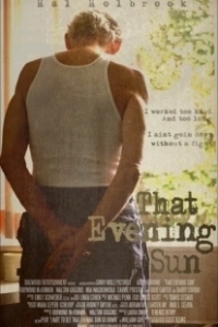 Постер Это вечернее солнце (That Evening Sun)