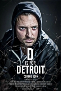 Постер Д для Детройта (D Is for Detroit)