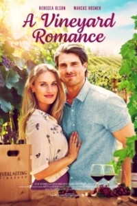 Постер Любовь на винограднике (A Vineyard Romance)