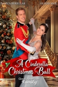 Постер Рождественский бал для Золушки (A Cinderella Christmas Ball)
