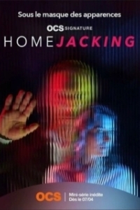 Постер Дом мечты (Home Jacking)