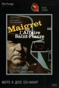 Постер Мегрэ и дело Сен-Фиакр (Maigret et l'affaire Saint-Fiacre)