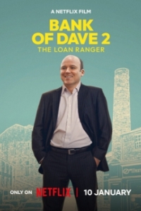 Постер Банк Дэйва 2 (Bank of Dave 2 : The Loan Ranger)