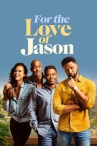 Постер Ради Джейсона (For the Love of Jason)