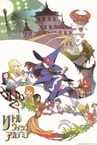 Постер Академия ведьмочек (Little Witch Academia)