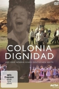 Постер Жуткая секта: Колония Дигнидад (Colonia Dignidad - Aus dem Innern einer deutschen Sekte)