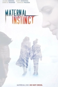 Постер Материнский инстинкт (Maternal Instinct)