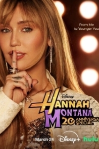 Постер Ханна Монтана: 20 лет спустя (Hannah Montana 20th Anniversary Special)