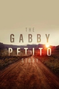 Постер История Габби Петито (The Gabby Petito Story)
