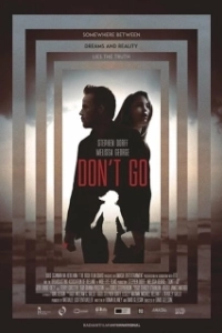 Постер Не уходи (Don't Let Go)