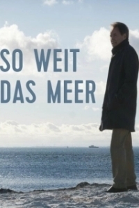 Постер Бескрайнее море (So weit das Meer)