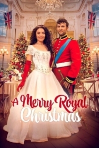Постер Рождество по-королевски (A Merry Royal Christmas)