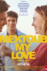Постер Мектуб, моя любовь: Песнь вторая (Mektoub, My Love: Canto Due)
